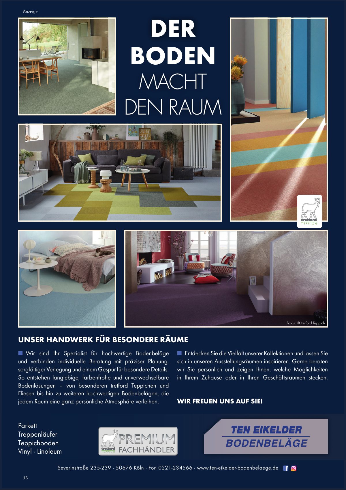 Seite 16 im Heft city [er]leben: Anzeige Ten Eikelder Bodenbeläge GmbH – Der Boden macht den Raum – unser Handwerk für besondere Räume.
