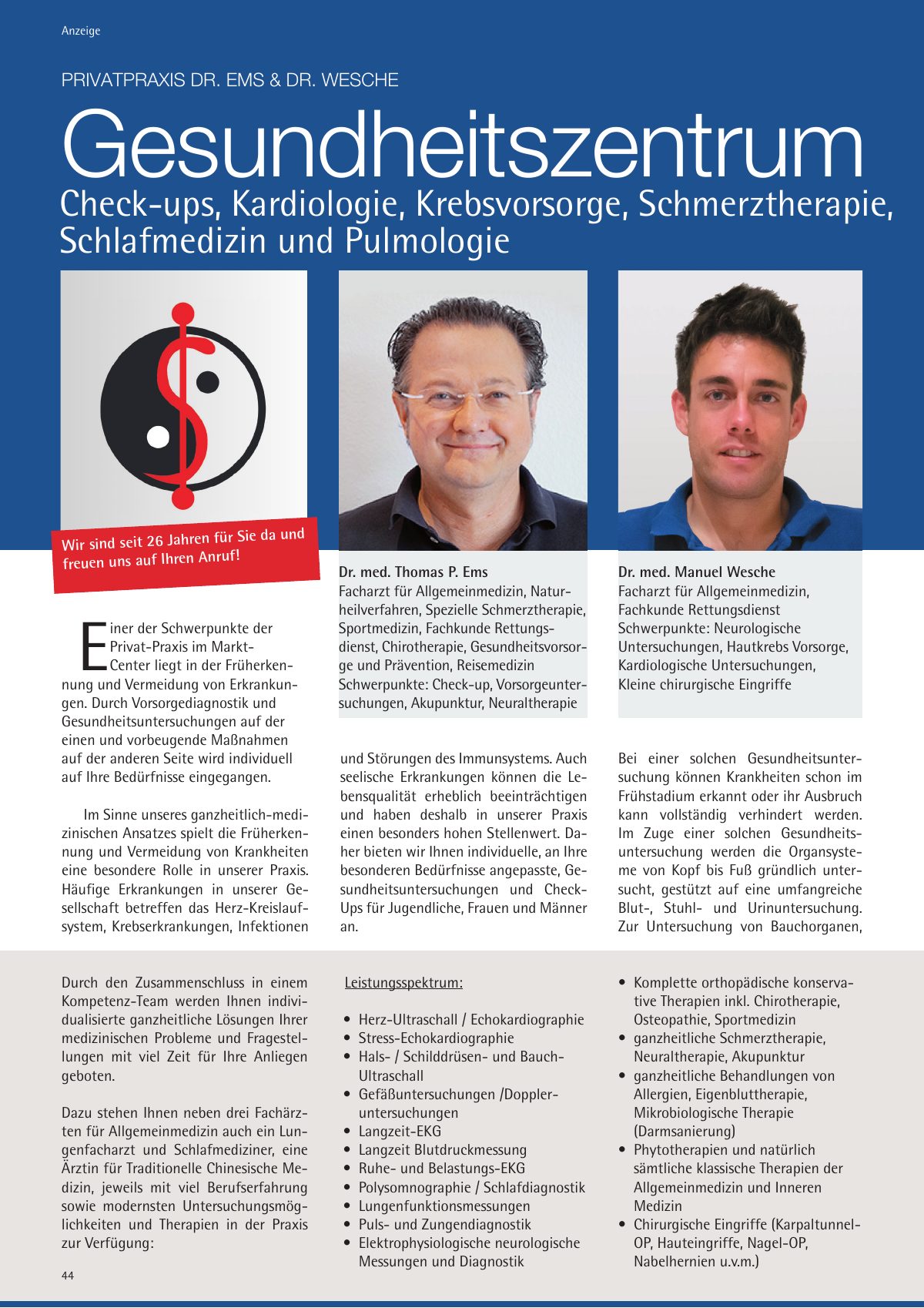 Seite 44 im Heft königsdorf [er]leben: Anzeige Gesundheitszentrum Königsdorf – Privatpraxis Dr. Ems & Dr. Wesche – „Die wirksamste Medizin ist die natürliche Heilkraft, die im Inneren eines jeden von uns liegt.“ – Hippokrates