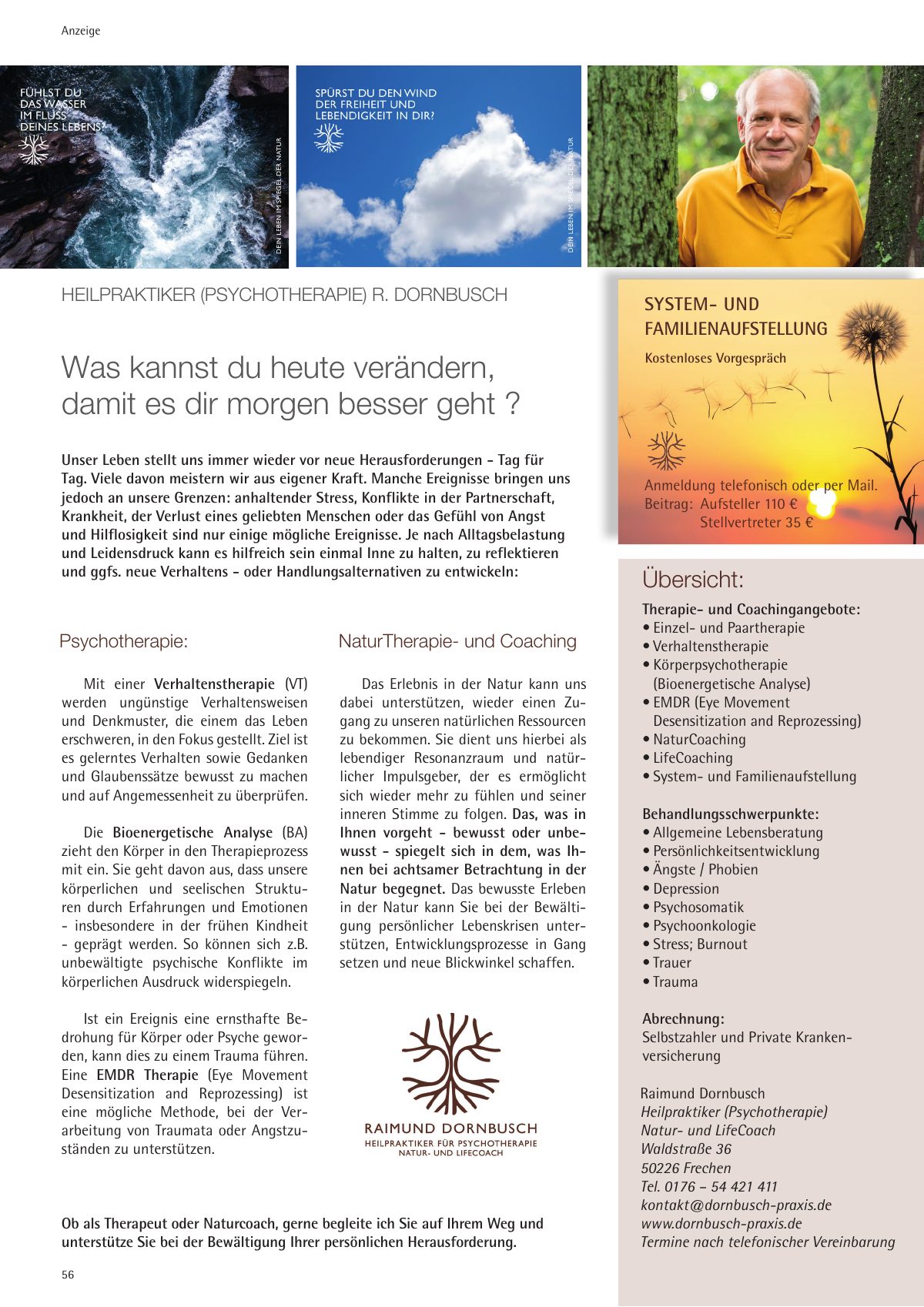 Seite 56 im Heft königsdorf [er]leben: Anzeige Praxis Raimund Dornbusch – Heilpraktiker für Psychotherapie – Das Erlebnis in der Natur kann uns dabei unterstützen, wieder einen Zugang zu unseren natürlichen Ressourcen zu bekommen.