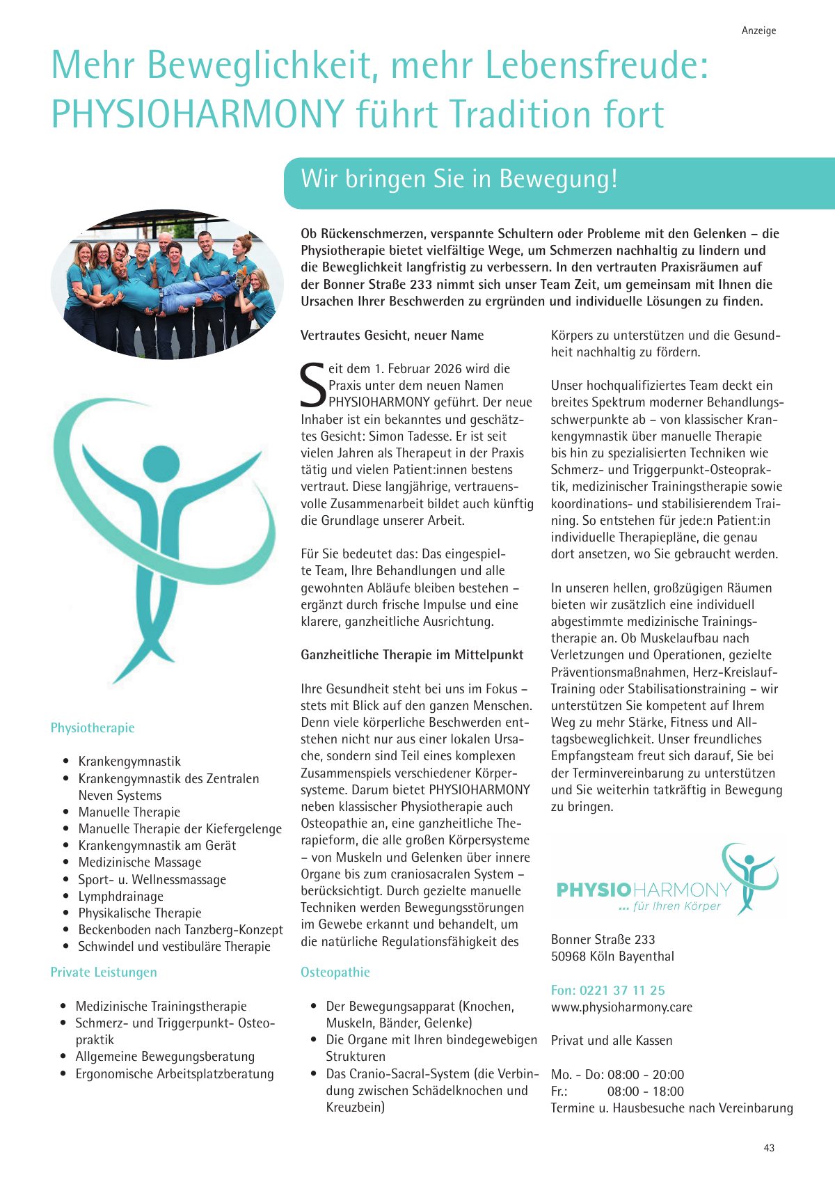 Seite 43 im Heft südstadt [er]leben: Anzeige PHYSIOHARMONY – Physiotherapie und Osteopathie – Mehr Beweglichkeit, mehr Lebensfreude – wir bringen Sie in Bewegung!